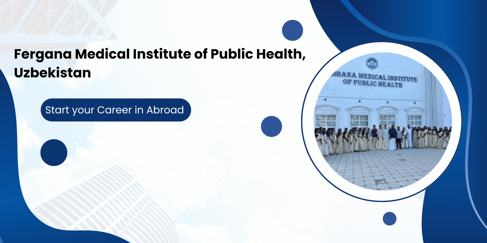 🌍 Study MBBS at Fergana Medical Institute of Public Health, Uzbekistan – A Complete Guide